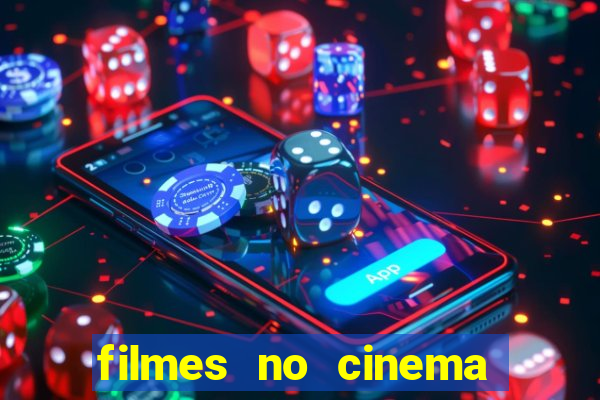 filmes no cinema conquista sul