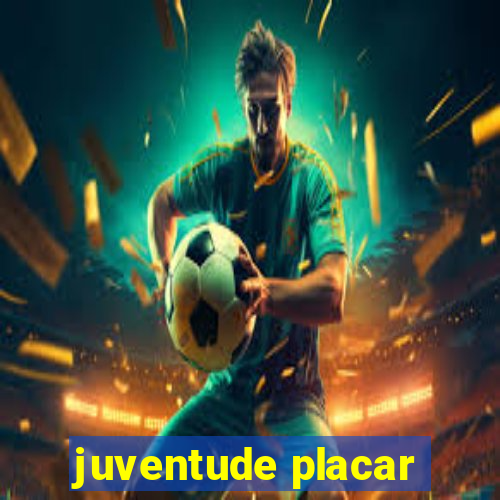 juventude placar