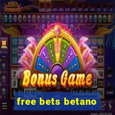 free bets betano