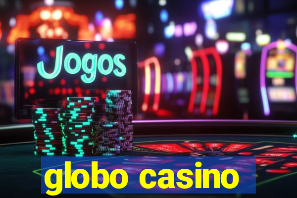 globo casino