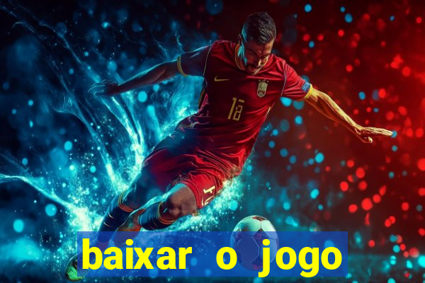 baixar o jogo street fighter