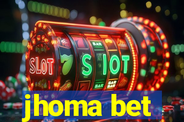 jhoma bet