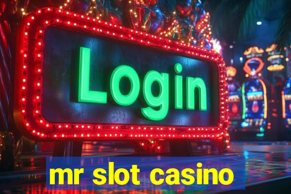 mr slot casino