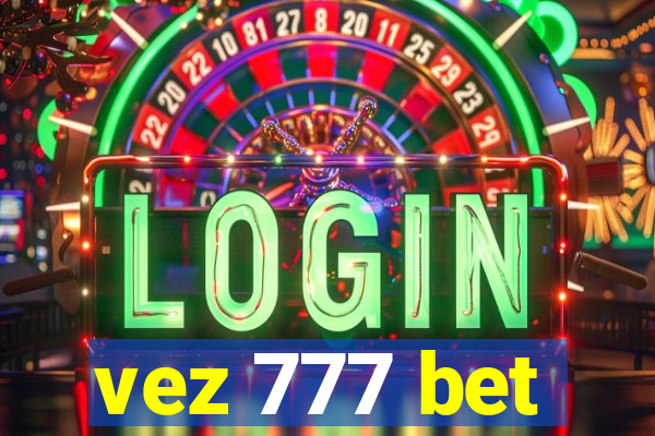 vez 777 bet