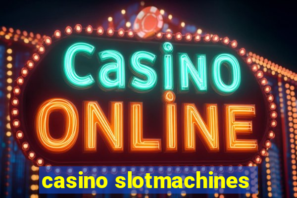 casino slotmachines