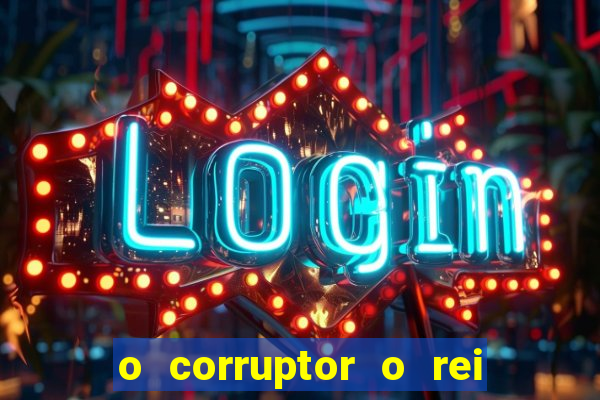 o corruptor o rei do submundo e a filha do pastor pdf grátis