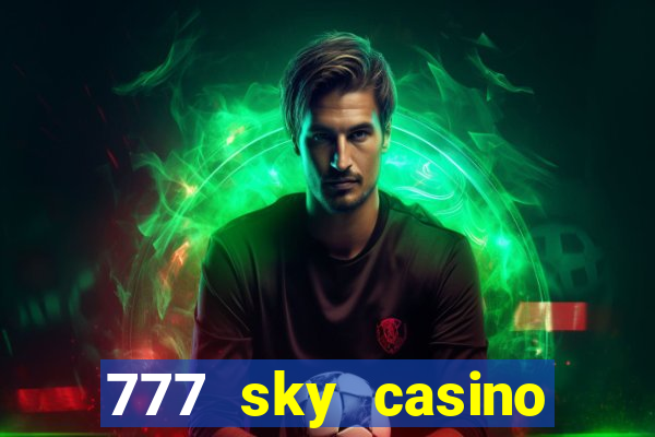 777 sky casino login app