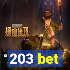 203 bet