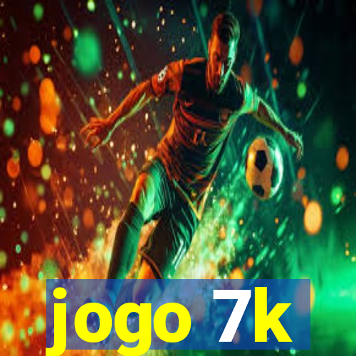 jogo 7k