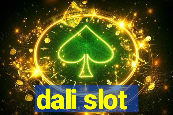 dali slot