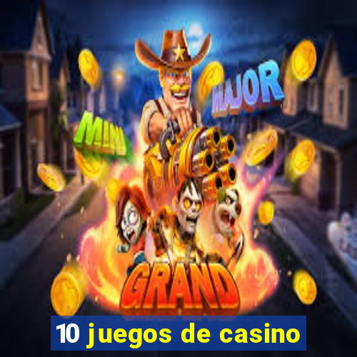 10 juegos de casino