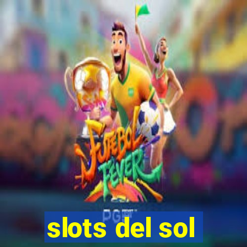 slots del sol