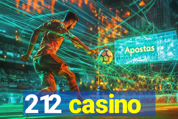 212 casino