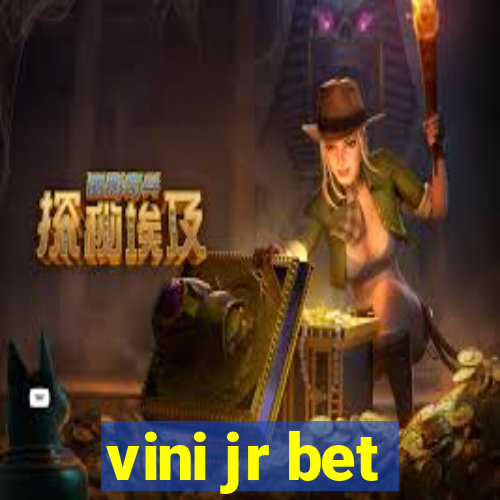 vini jr bet