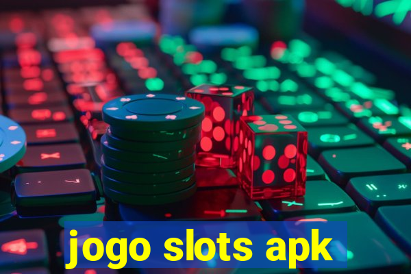 jogo slots apk