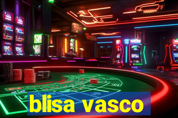 blisa vasco