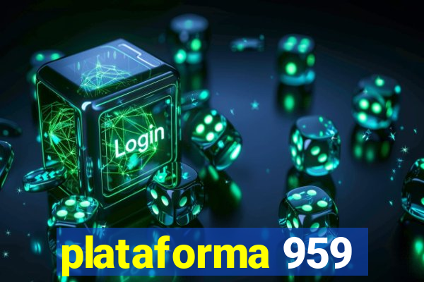 plataforma 959