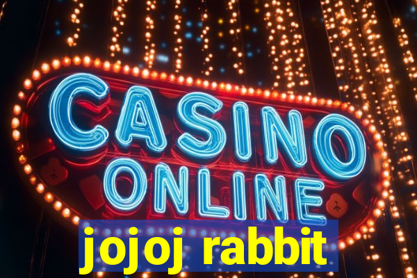 jojoj rabbit