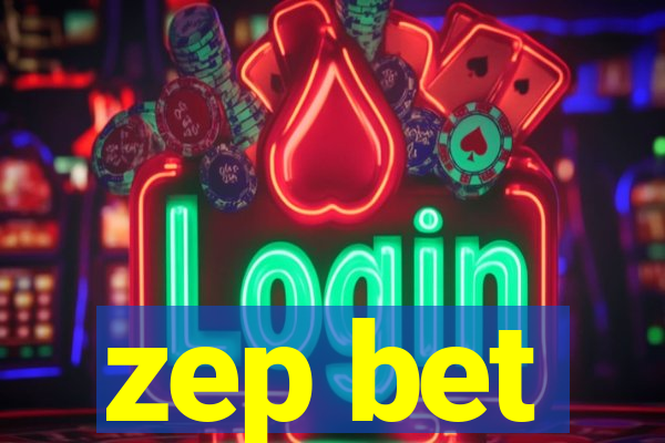 zep bet