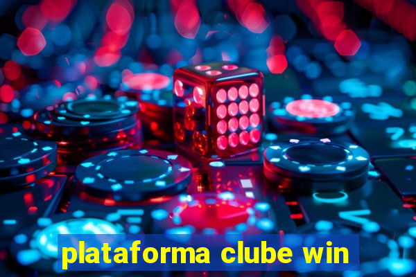 plataforma clube win