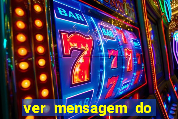 ver mensagem do bingo da amizade