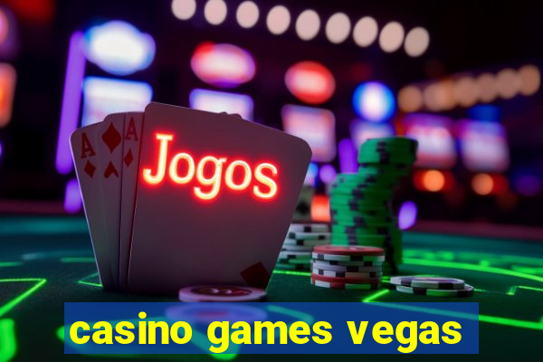 casino games vegas