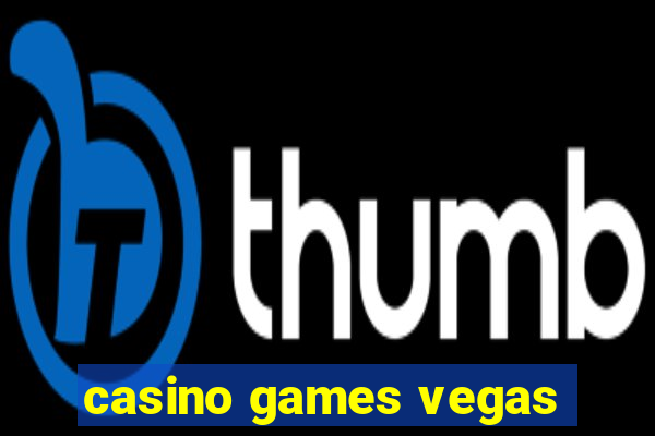 casino games vegas