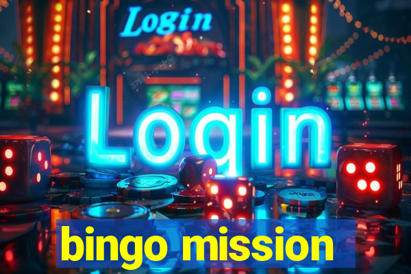 bingo mission