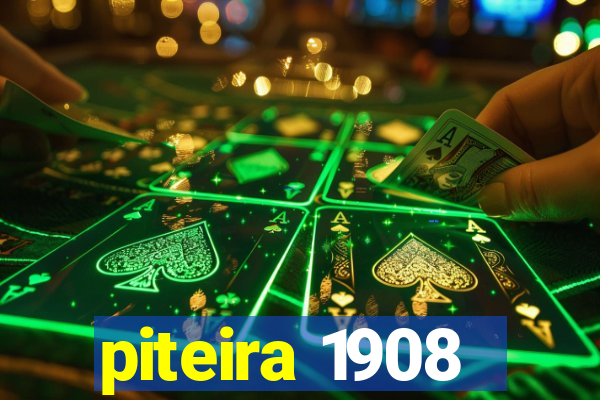 piteira 1908