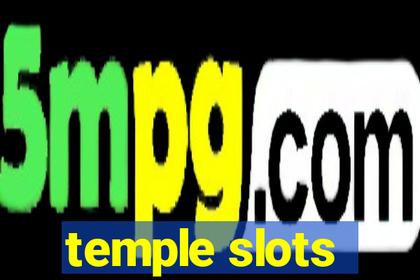 temple slots