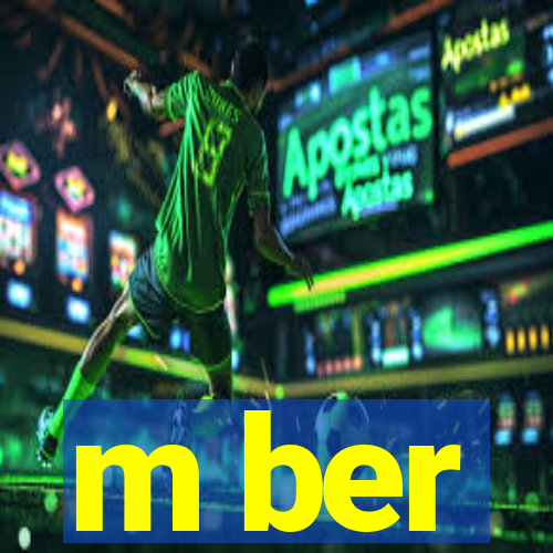 m ber