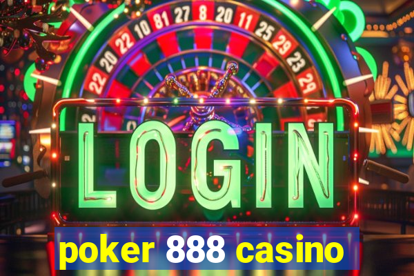 poker 888 casino