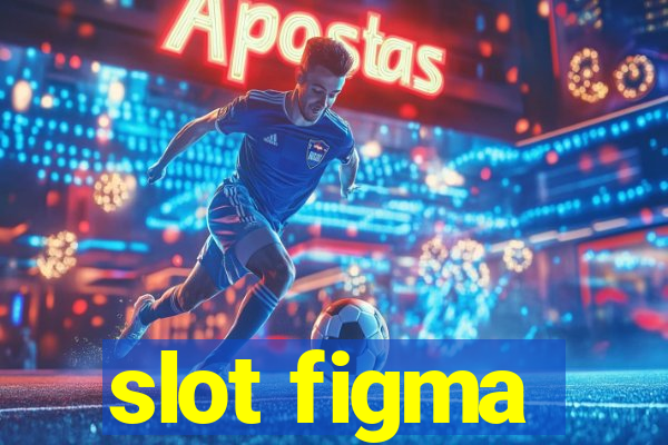 slot figma