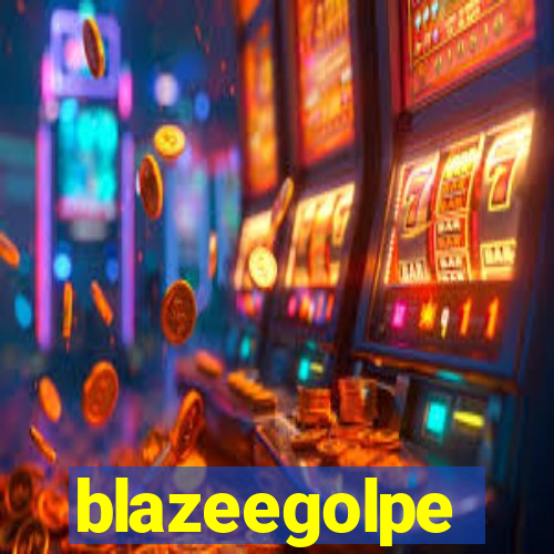 blazeegolpe