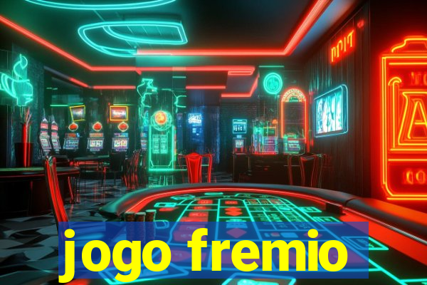 jogo fremio