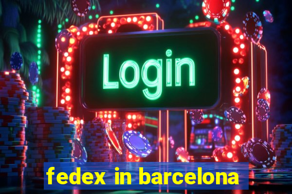 fedex in barcelona