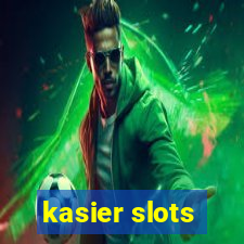 kasier slots