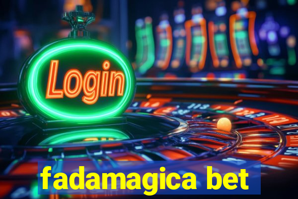 fadamagica bet