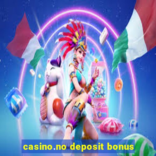 casino.no deposit bonus