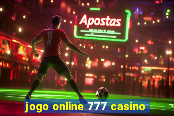 jogo online 777 casino