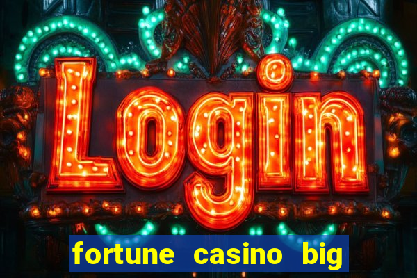 fortune casino big win 777 slots