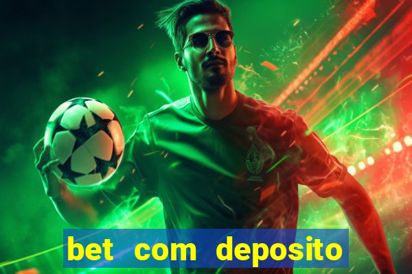 bet com deposito de 1 real