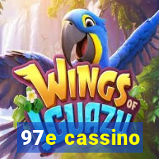 97e cassino