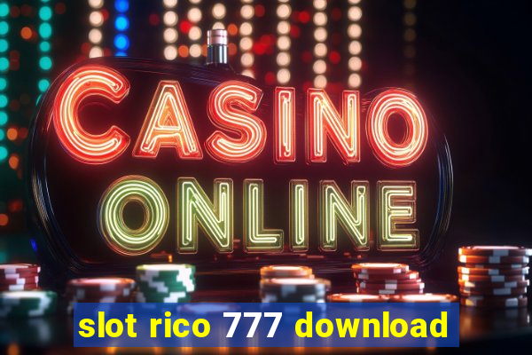 slot rico 777 download