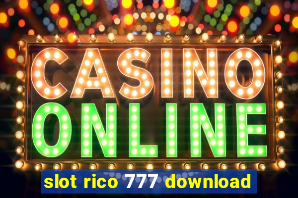 slot rico 777 download