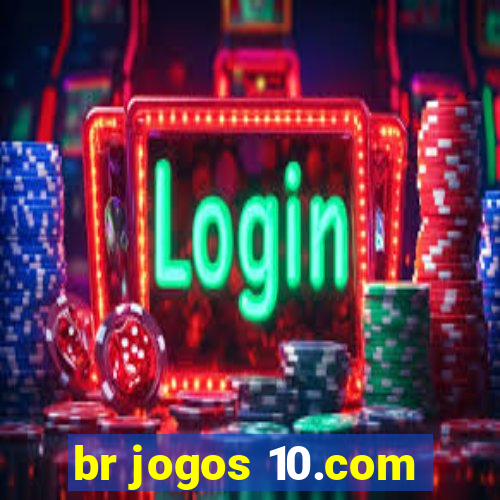 br jogos 10.com