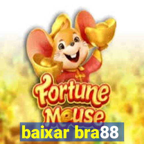 baixar bra88