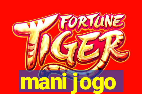 mani jogo