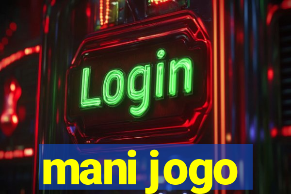 mani jogo