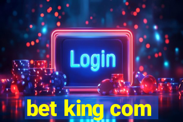 bet king com